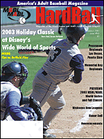 Steve Wolf, Hardball Magazine, Summer 2003